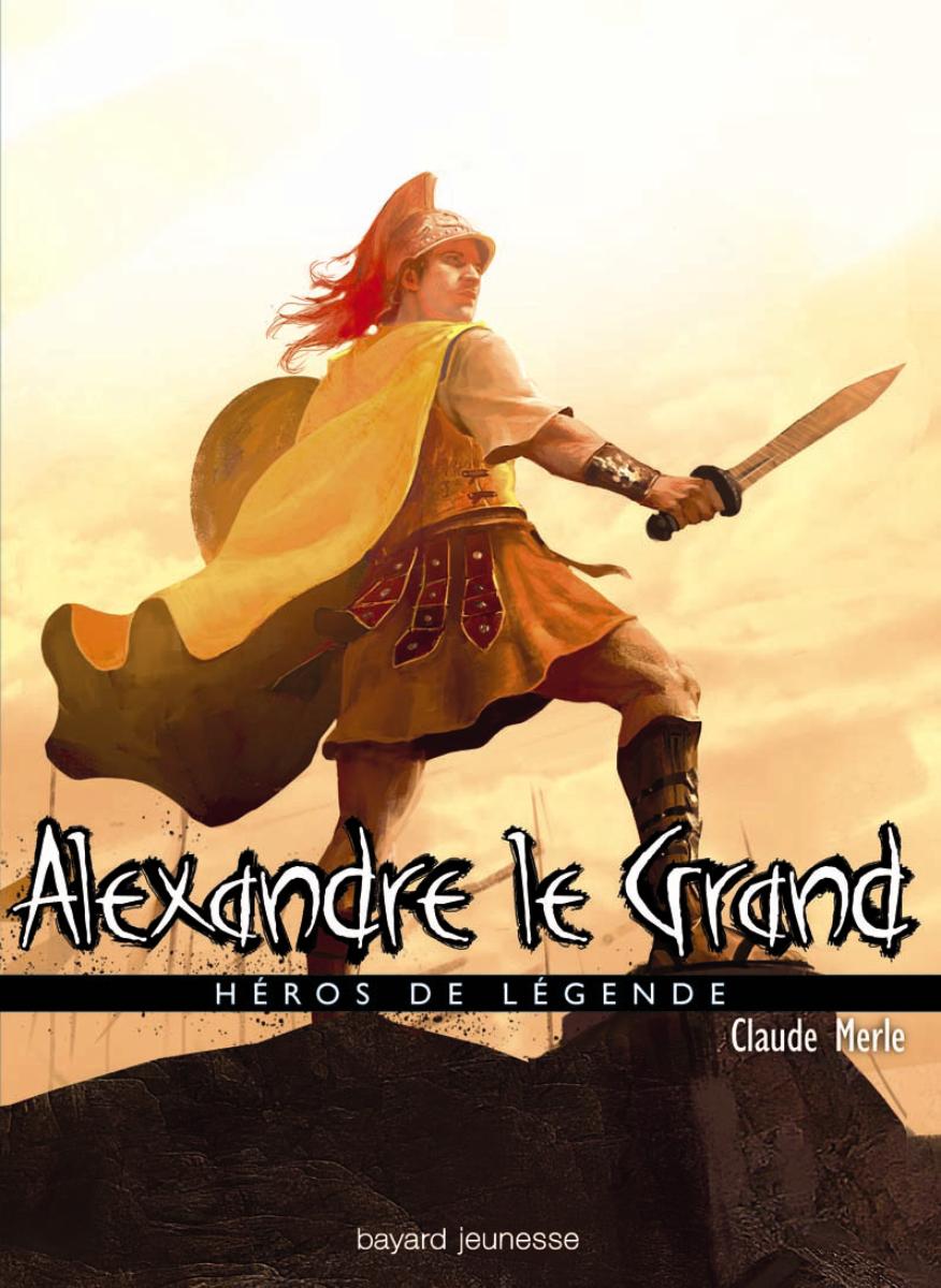 Couverture de « Alexandre le Grand »