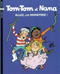 Couverture « Allez, les monstres! – Tom-Tom et Nana – T17 »
