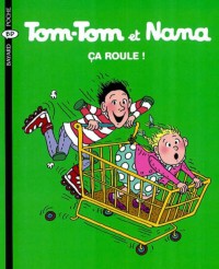 Couverture « Ca roule – Tom Tom et Nana – T31 »