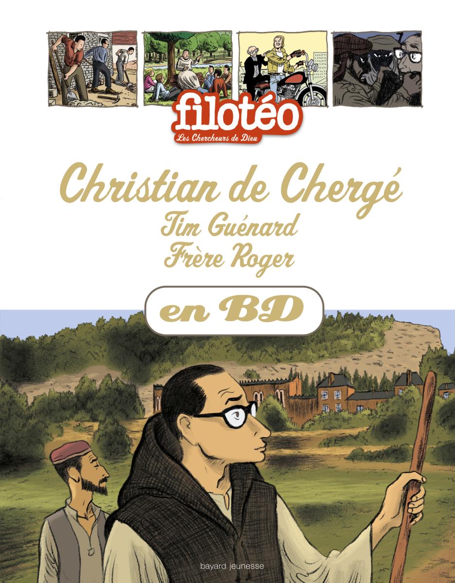Couverture de « Christian de Chergé – Tim Guénard – Frère Roger »