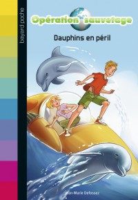 Couverture « DAUPHINS EN PÉRIL – N1 »