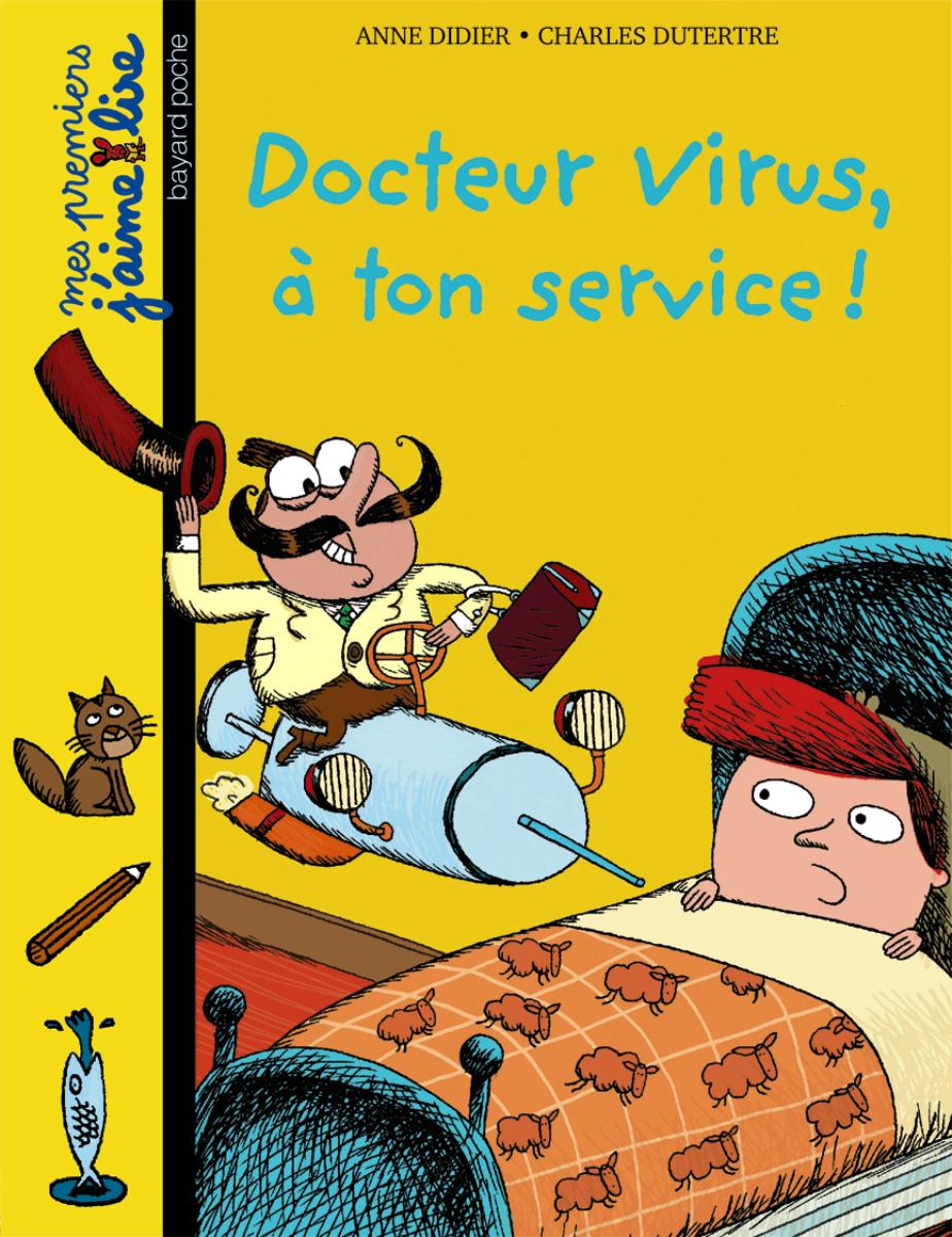 Couverture de « Docteur Virus, à ton service ! »