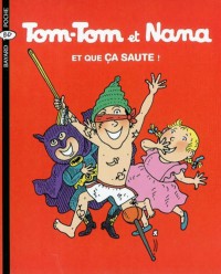 Couverture « Et que ca saute! – Tom Tom et Nana – T12 »
