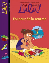 Couverture « J’AI PEUR DE LA RENTREE – N27 »