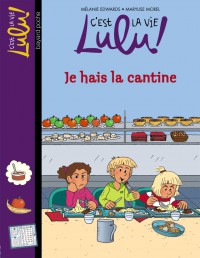 Couverture « Je hais la cantine – N26 »