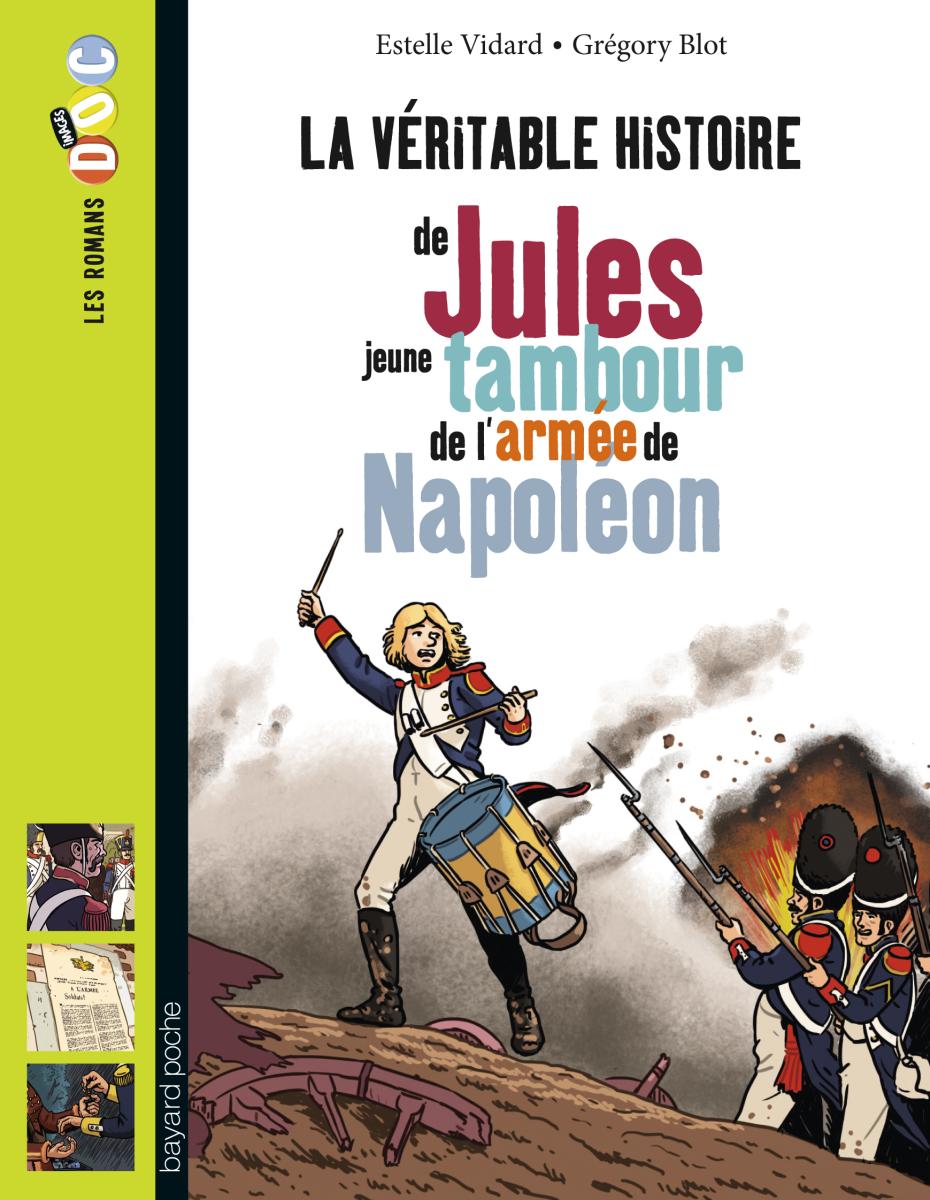 Couverture de « JULES, JEUNE TAMBOUR DANS L’ARMÉE DE NAPOLÉON »