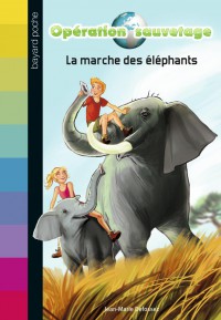 Couverture « LA MARCHE DES ÉLÉPHANTS -N2 »