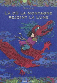 Couverture « Là où la montagne rejoint la lune »