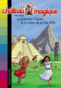 Couverture « La princesse chaska et le trésor de la Cité d’Or »