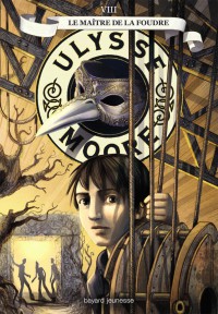 Couverture « LE MAITRE DE LA FOUDRE – ULYSSE MOORE – T8 »