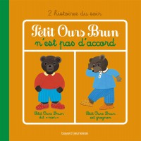 Couverture « PETIT OURS BRUN N’EST PAS D’ACCORD »