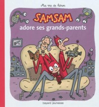 Couverture « SAMSAM ADORE SES GRAND-PARENTS – N5 »
