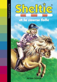 Couverture « Sheltie et la course folle »
