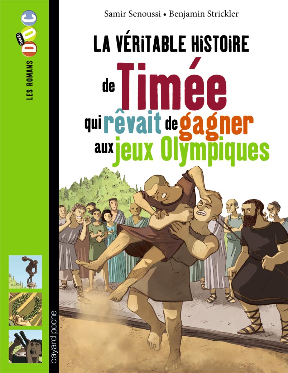 Couverture de « Timée, qui revait de gagner aux jeux olympiques »