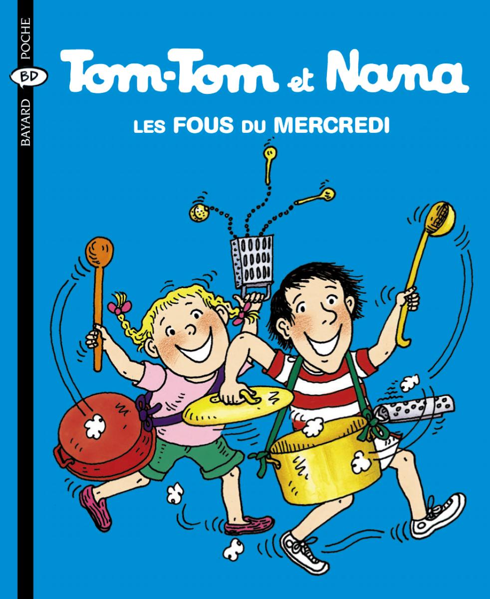 Couverture de « Tom Tom et Nana – Fous du mercredi (les) – T9 »