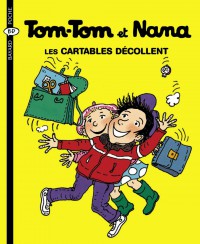 Couverture « Tom Tom et Nana – Les cartables décollent – T4 »