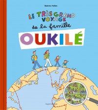 Couverture « TRES GRAND VOYAGE DE LA FAMILLE OUKILE (LE) »