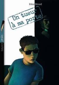 Couverture « Un tueur à ma porte »