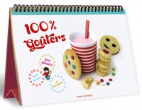 Couverture « 100 % GOÛTERS »