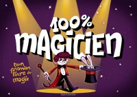 Couverture « 100 % magicien »