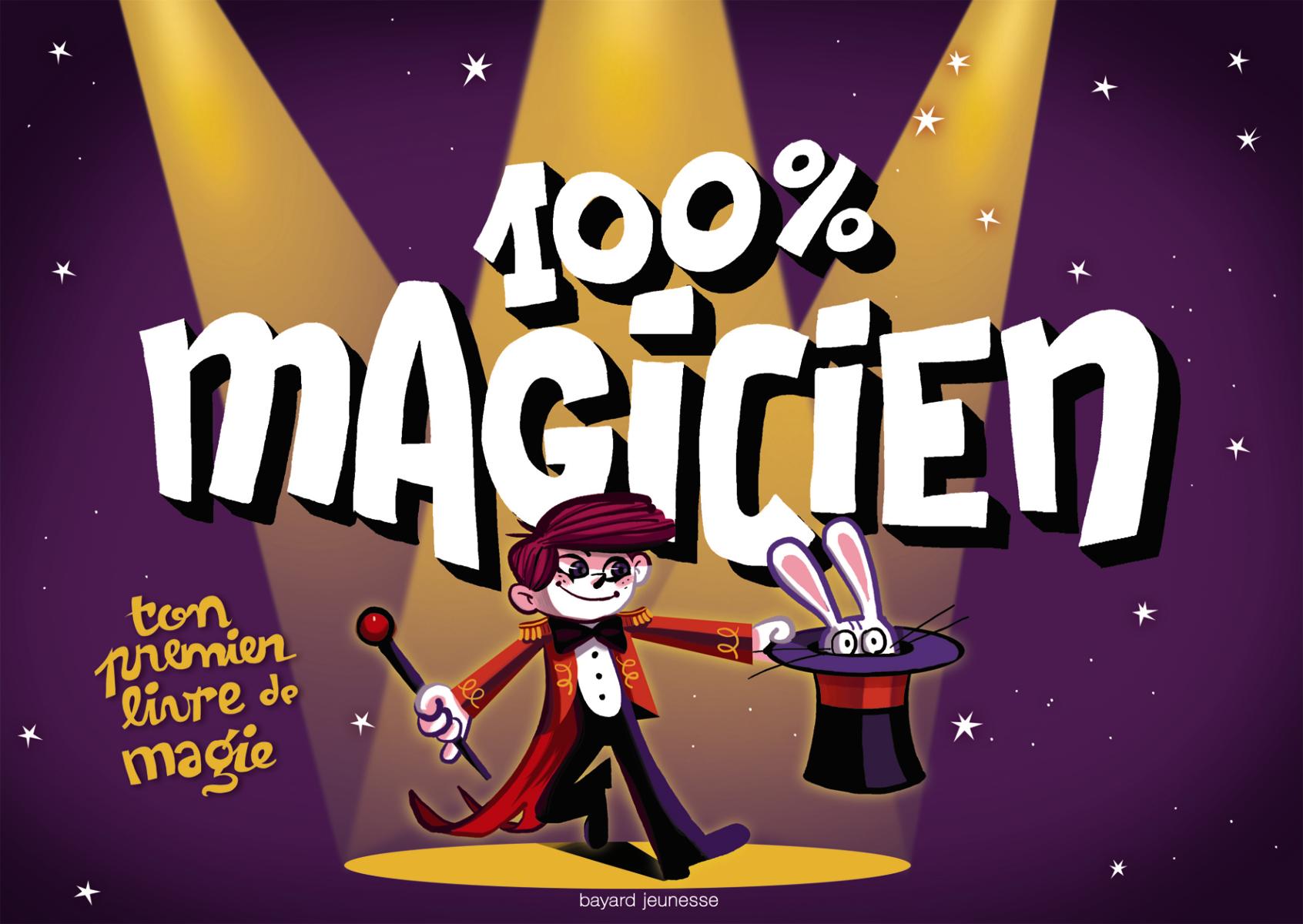 Couverture de « 100 % magicien »