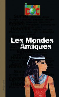 Couverture « MONDES ANTIQUES (LES) »