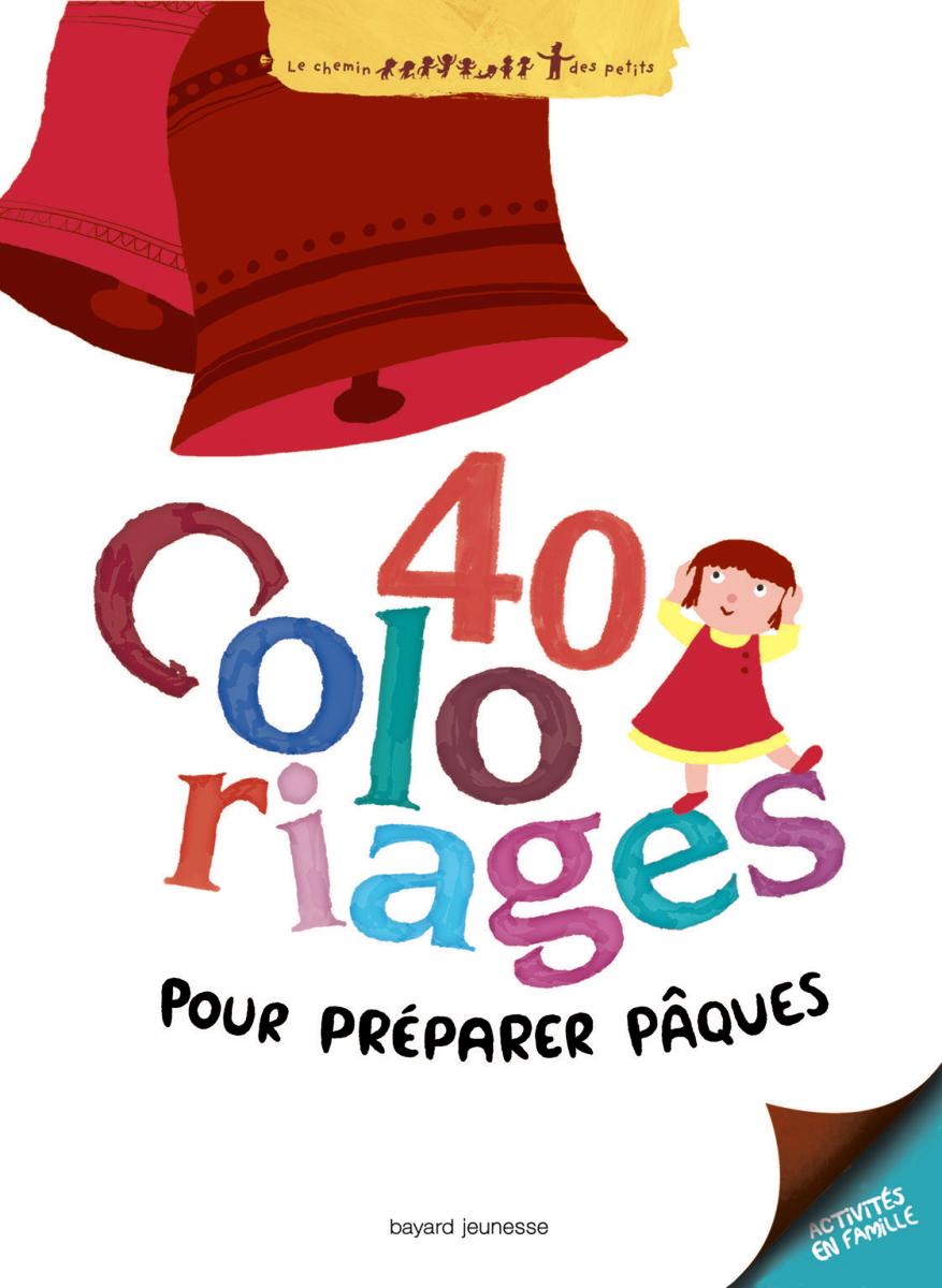Couverture de « Quarantes coloriages pour préparer Pâques »
