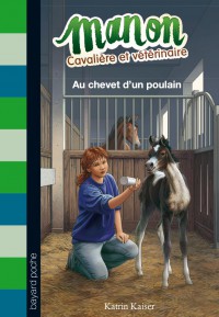Couverture « AU CHEVET D’UN POULAIN »