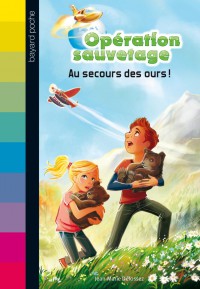 Couverture « AU SECOURS DES OURS ! »