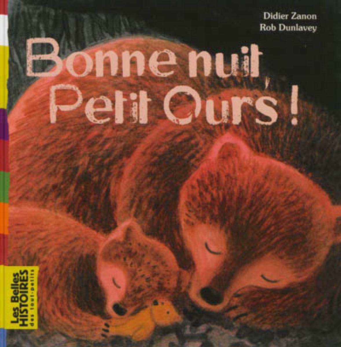Couverture de « BONNE NUIT, PETIT OURS ! »