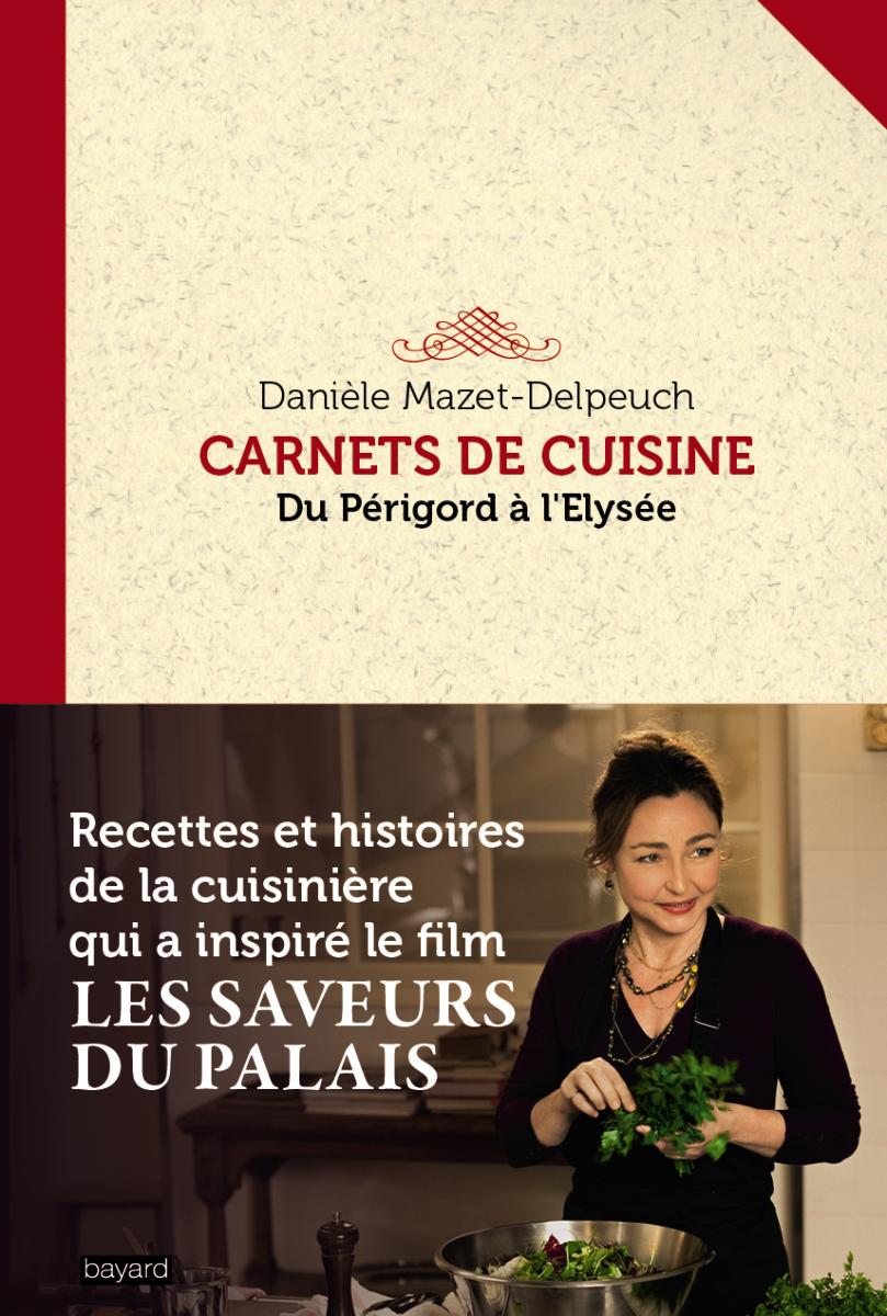 Couverture de « CARNETS DE CUISINE DU PERIGORD A L’ELYSEE »