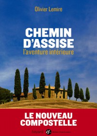Couverture « CHEMIN D’ASSISE, L’AVENTURE INTÉRIEURE »