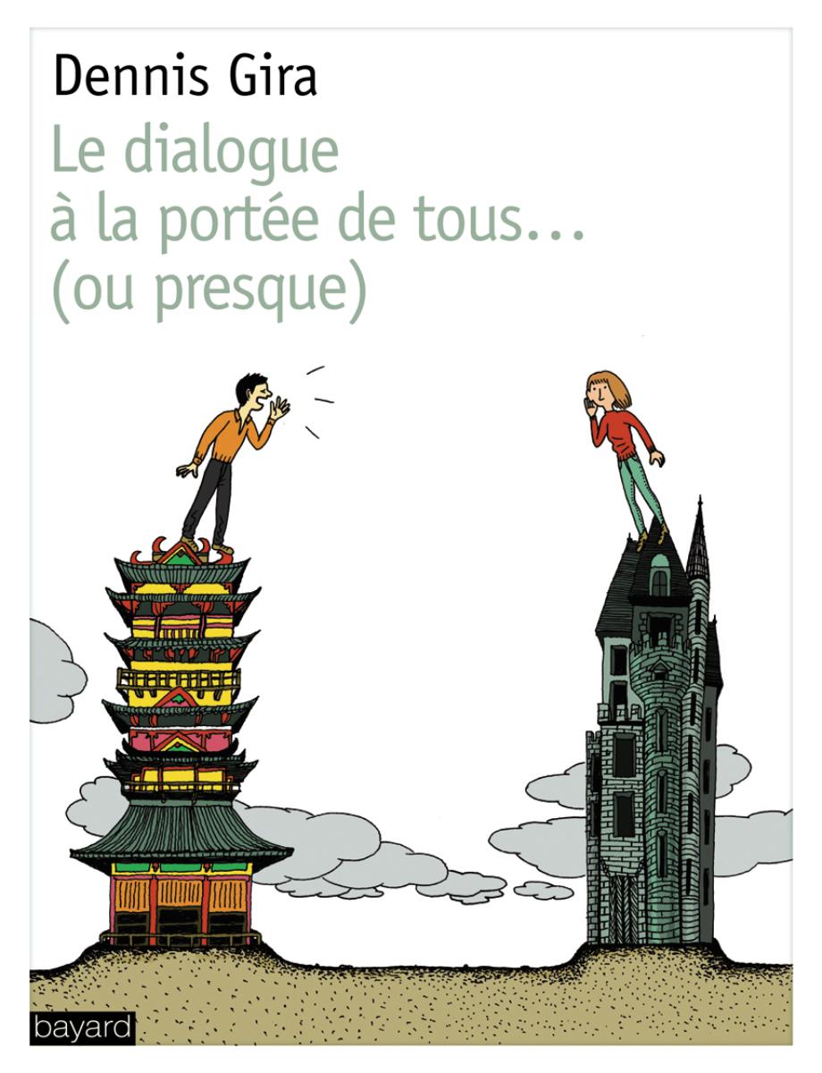 Couverture de « DIALOGUE A LA PORTEE DE TOUS…OU PRESQUE (LE) »
