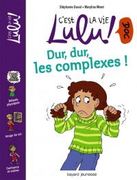 Couverture « Dur, dur, les complexes ! »