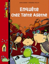 Couverture « ENQUÊTE CHEZ TANTE AGATHE »