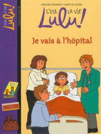 Couverture « JE VAIS À L’HÔPITAL »