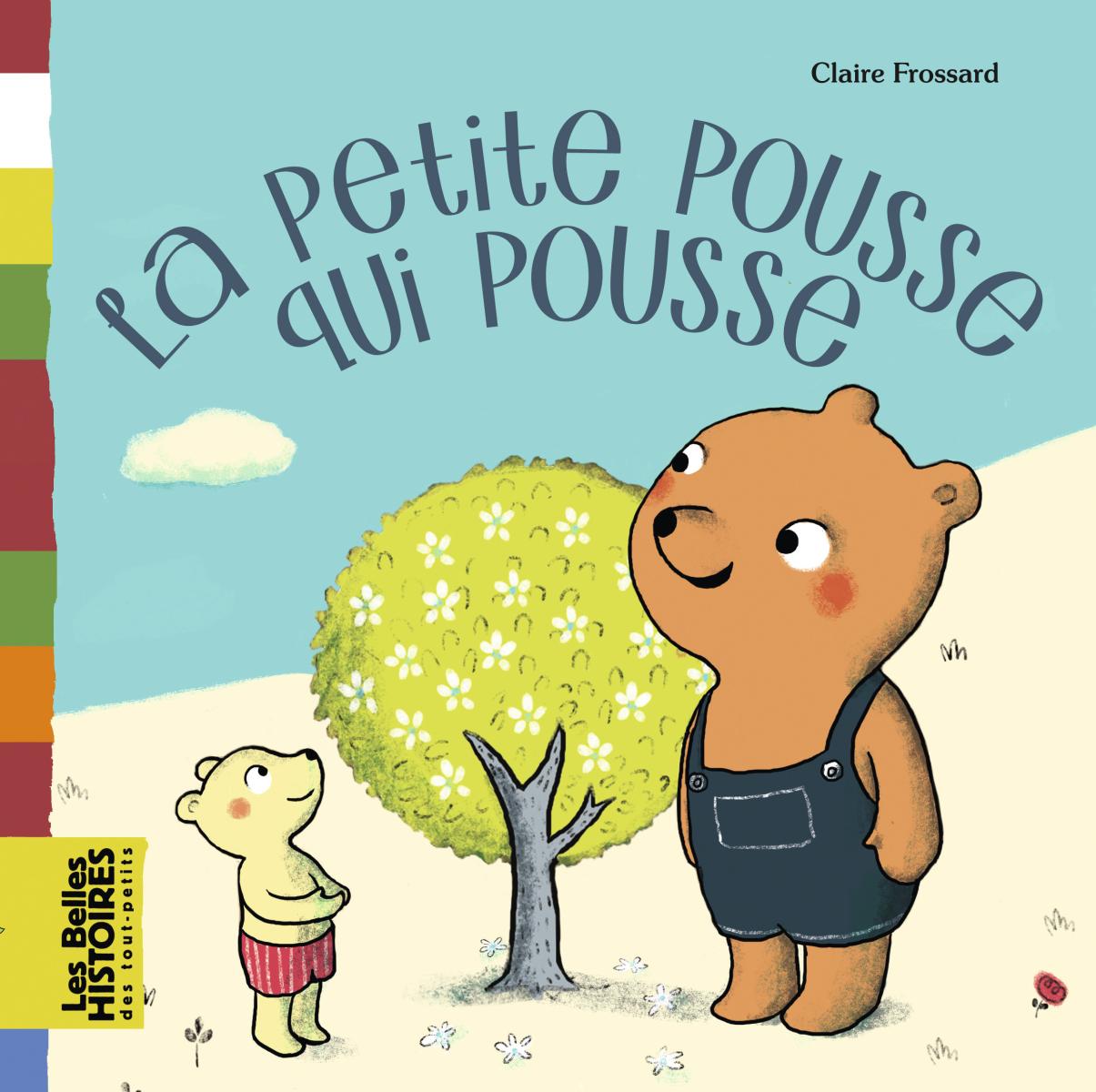 Couverture de « LA PETITE POUSSE QUI POUSSE »