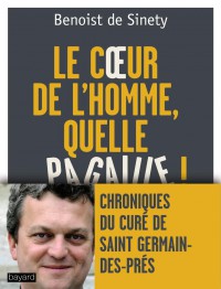 Couverture « « LE COEUR DE L’HOMME, QUELLE PAGAILLE ! » »