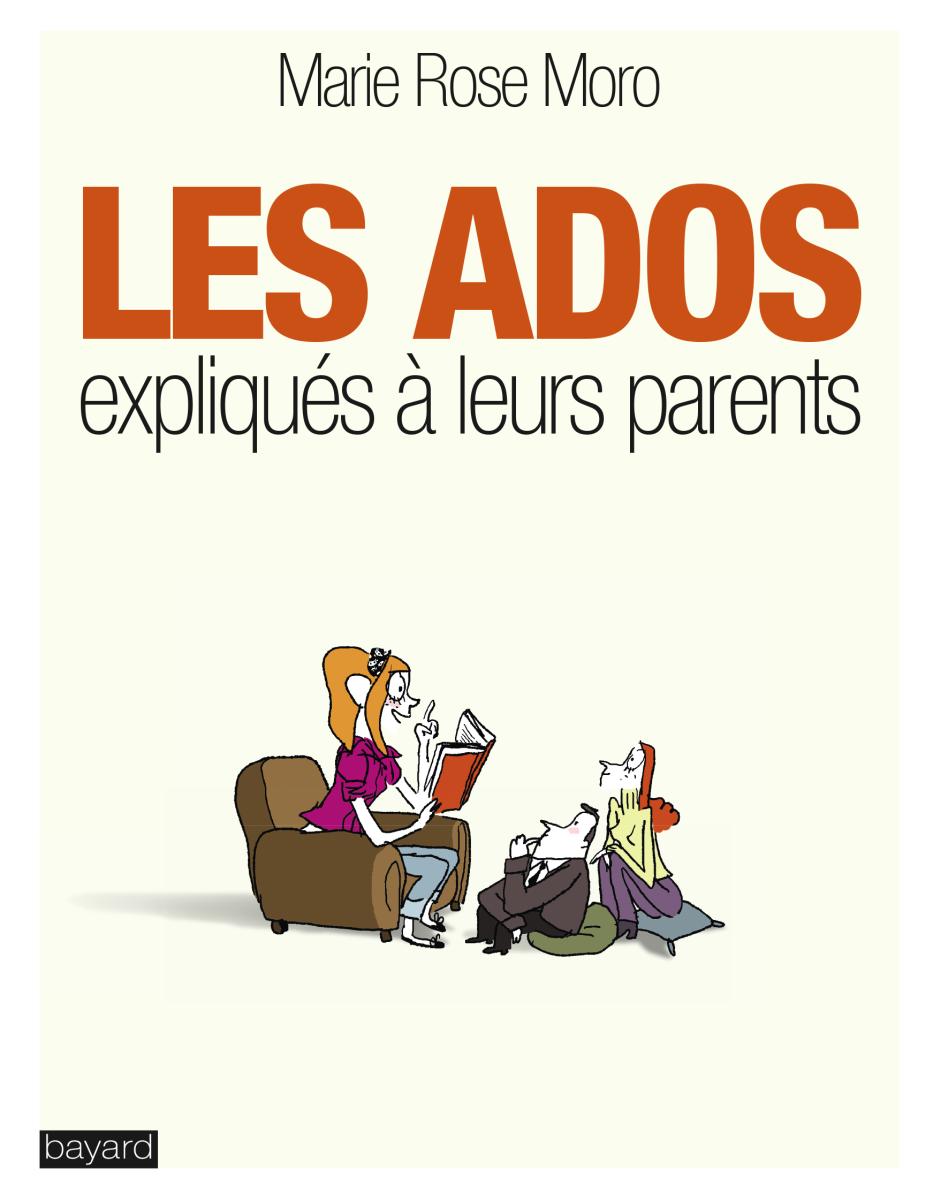 Couverture de « LES ADOS EXPLIQUÉS À LEURS PARENTS »