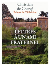 Couverture « LETTRES À UN AMI FRATERNEL »