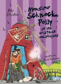 Couverture « M. SCHNOCK, POLLY ET LES CRISTAUX MALÉFIQUES – N3 »