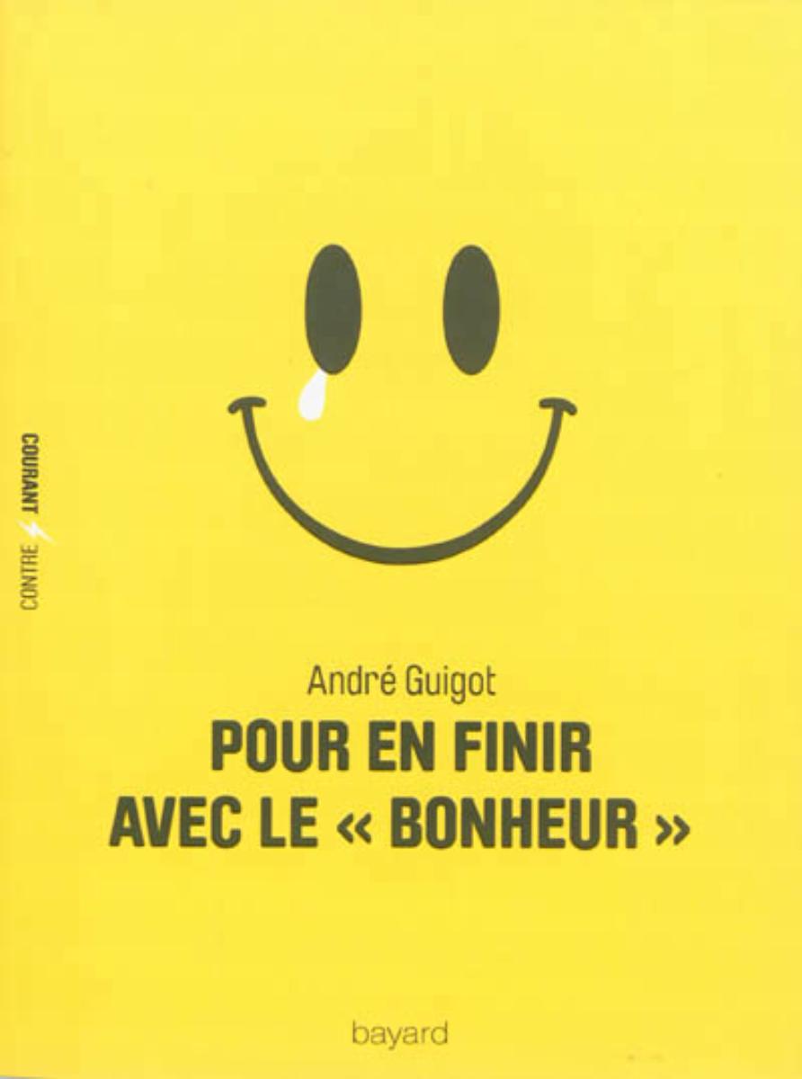 Couverture de « POUR EN FINIR AVEC LE BONHEUR »