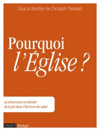Couverture « POURQUOI L’ÉGLISE »