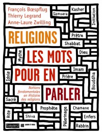Couverture « RELIGIONS, LES MOTS POUR EN PARLER »