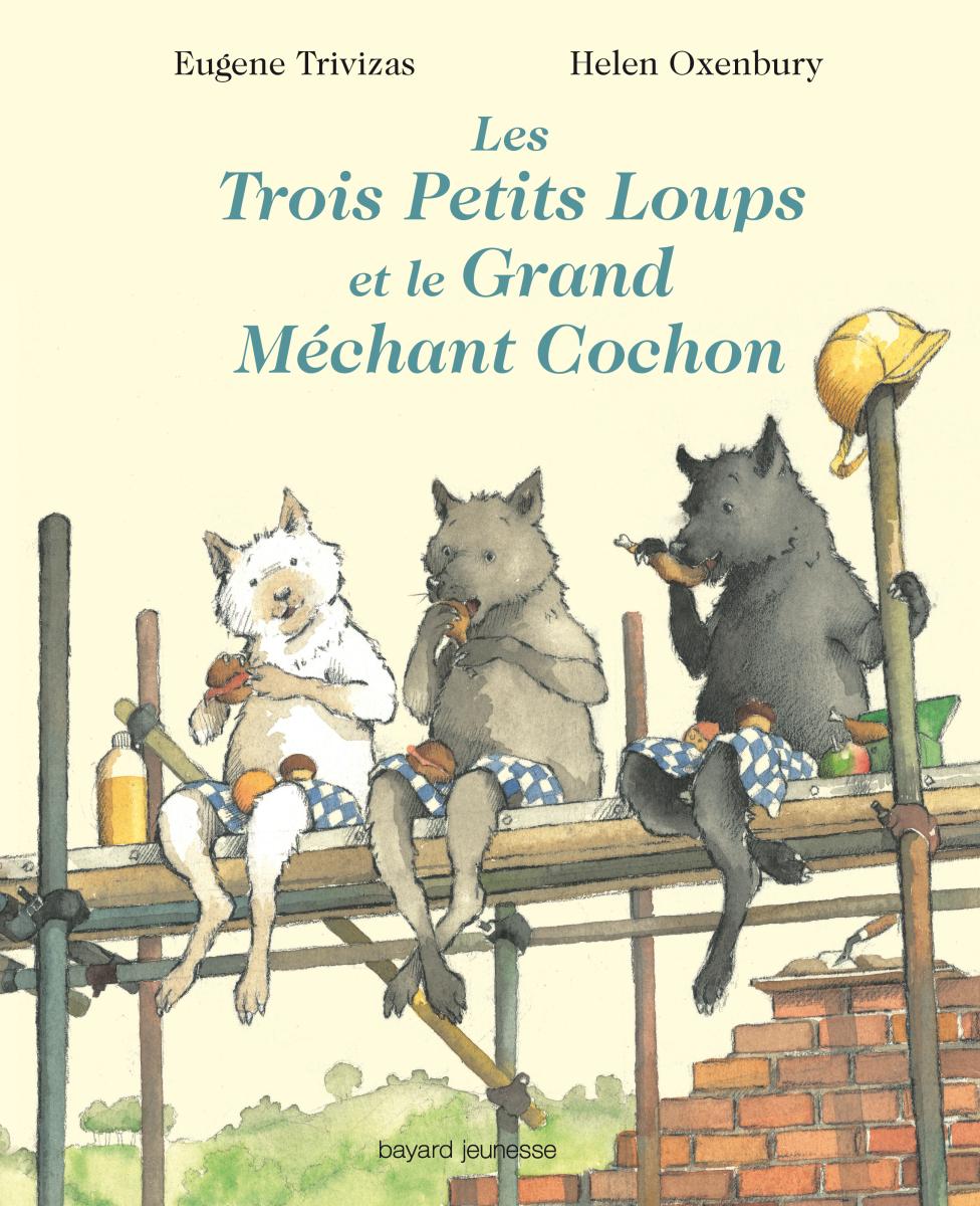Couverture de « TROIS PETITS LOUPS ET MECHANT… »