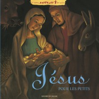 Couverture « JÉSUS POUR LES PETITS »