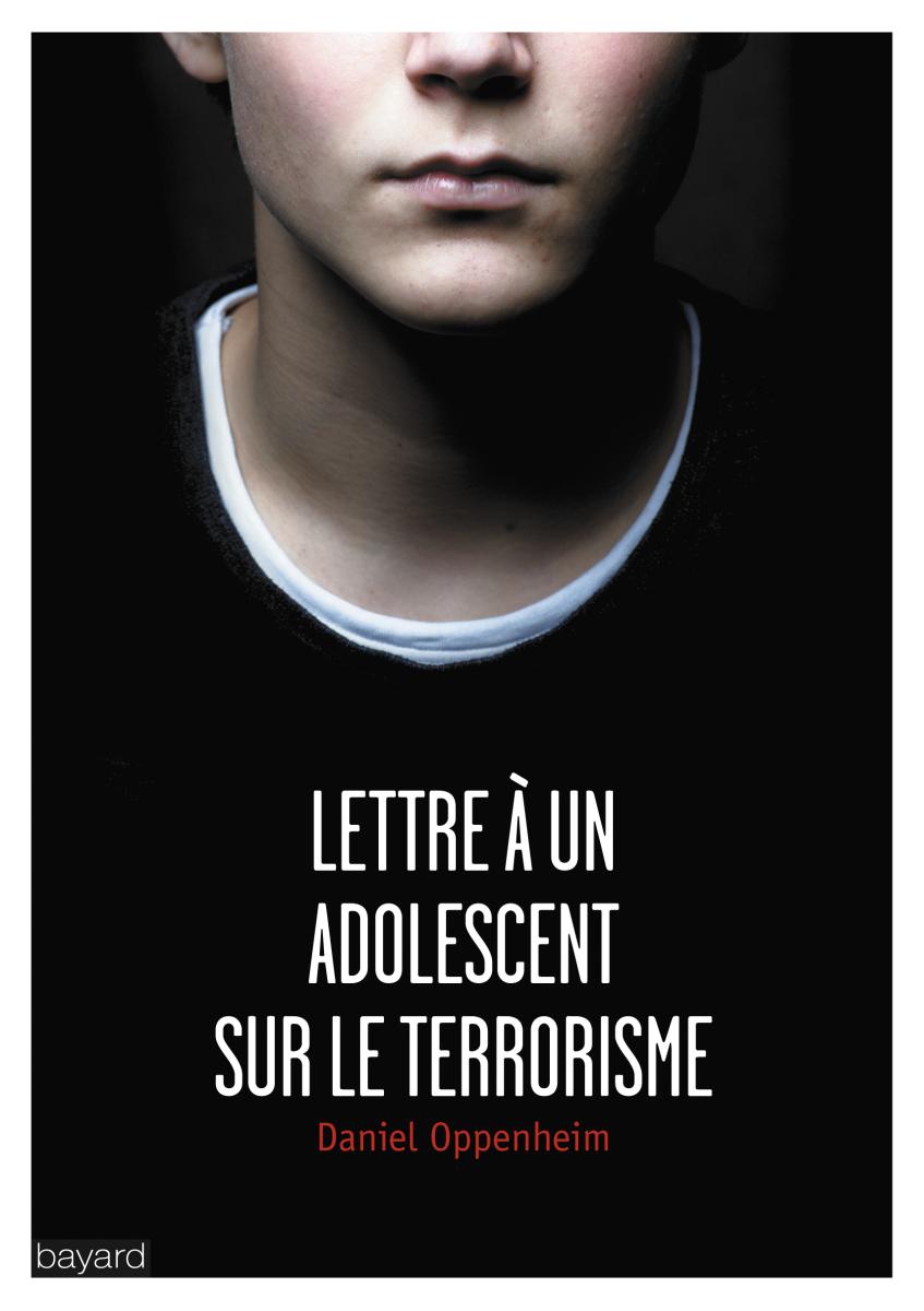 Couverture de « LETTRE À UN ADOLESCENT SUR LE TERRORISME »