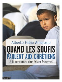 Couverture « Quand Les Soufis Parlent aux Chrétiens »