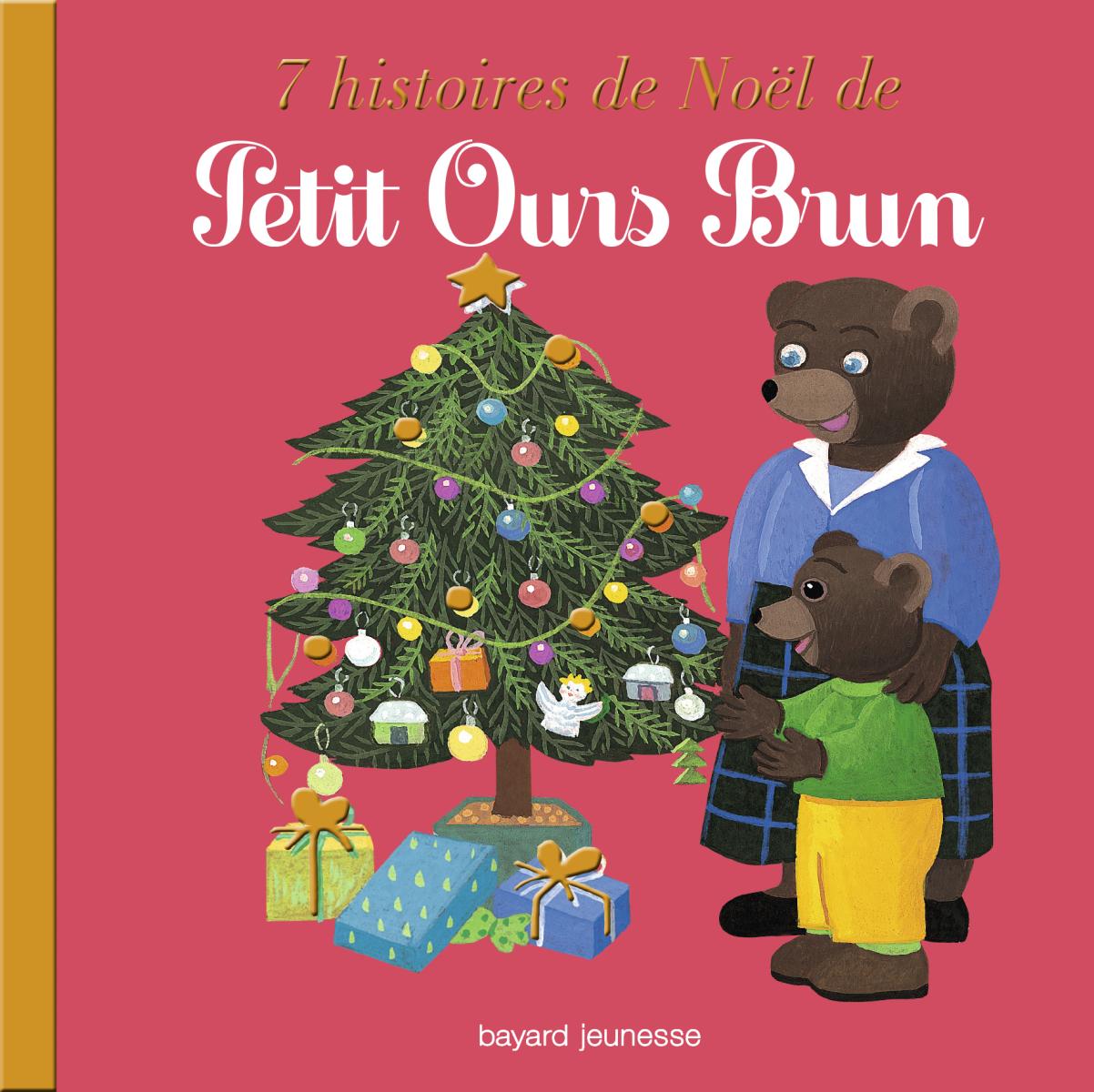 Couverture de « 7 HISTOIRES DE NOËL DE PETIT OURS BRUN »