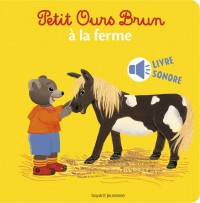 Couverture « PETIT OURS BRUN À LA FERME »
